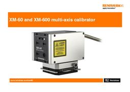 XM-60 and XM-600 multi-axis calibrator